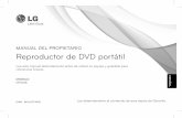 MANUAL DEL PROPIETARIO Reproductor de DVD portátilgscs-b2c.lge.com/downloadFile?fileId=KROWM000248509.pdf · utilizando el control remoto, no pliegue el panel LCD. c Carga de la