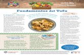 Fundamentos del Tofu - Food Hero · 2018-04-23 · manos limpias. Absorbe los ... toallas si es necesario. 5.Corte el tofu en las piezas deseadas y úselas o congélelas. Cómo Cocinar