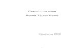 Curriculum vitae Romà Tauler Ferré - CSIC Tauler... · orgánica macromolecular natural de interés ambiental o biológico Entitat financera: D.C.I.C.Y.T. No. Projecte PB90-0821.