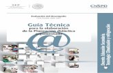 Guía Técnica para la elaboración de la Planeación ...servicioprofesionaldocente.sep.gob.mx/portal... · Ciclo Esco-lar 2016-2017 y el de Etapas, aspectos, métodos e instrumentos.