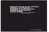 globalización de la política pública: mediación neoliberal ...bdigital.unal.edu.co/21213/1/17519-55797-1-PB.pdfEscenario global, conflictual, geográfico-económico En el escenario