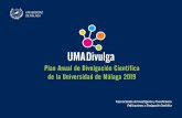 Plan Anual de Divulgación Científica de la Universidad de Málaga … · permite la difusión de las noticias de investigación y la cobertura informativa de las actividades de