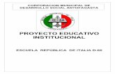 PROYECTO EDUCATIVO INSTITUCIONAL€¦ · 1.3. el marco orientador de la propuesta educativa que postula el pei: a)constituciÓn polÍtica de la repÚblica de chile (1980). b)politÍcas