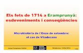 Els fets de 1714 a Eramprunyà: esdeveniments i conseqüènciescentredestudis.gava.ppe.entitats.diba.cat/wp... · Castelldefels, on capturen 500 sacs de farina destinats a Barcelona