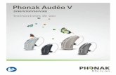 User Guide Audeo V - Phonak · Encendido/apagado 7. Pilas 8. Colocación del audífono 9. Retirada del audífono 10. Botón pulsador 11. Control de volumen Información adicional
