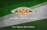 Los Tigres del Gráfico - Jockey Club de Rosario · partidos de primera división. • Establecer un vínculo con la sub Comision de rugby del Jockey club de Rosario que nos permita