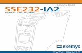 Manual de Usuario SSE232-IA2 Exemys · 4.13.1 Comandos de Supervisión de conexiones ... Conectar el cable de masa a un solo nodo. (Sólo mejora la aislamiento contra el ruido) B)