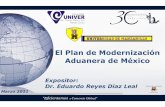 El Plan d lan de Modernización Aduanera de México€¦ · capacidadderespuestadela Aduana eventos específicos de seguridad real de las en las diversas incrementar la encasode yde