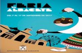 José Blas Ruiz Hernández - Albacete · 9:30 ZONA ROCK “VIVA LA FERIA 2017”. En losEjidos del Recinto Ferial. Festival Indispensables. LOVE OF LESBIAN + MISS CAFFEÍNA + The