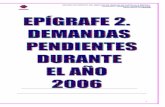EPÍGRAFE 2. DEMANDAS.empleoyformacion.jccm.es/fileadmin/user_upload/... · EPÍGRAFE 2. DEMANDAS PENDIENTES 2006. Observatorio ocupacional Los datos para la nueva clasificación