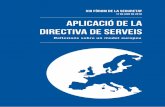 17 de juny de 2010 Aplicació de la Directiva de serveis · Associació d’Entitats Ambientals de Control de Catalunya Col·legi d’Enginyers Tècnics d’Obres Públiques de Catalunya
