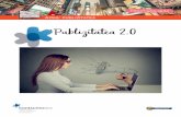 #Publizitatea 2 · #Publizitatea 2.0 Arloa: PUBLIZITATEA Informazio-gida. Vitoria-Gasteiz Bilbao Donostia /San Sebastian ... -Baliabideak eragina eta engagementa neurtzeko (harpidetza