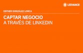 Captar negocio a través de LinkedIn · 3 Captar Negocios a Través de LinkedIn, España, Abril 2020 Marketing basado en resultados Introducción Growth Hacking Metodología de trabajo