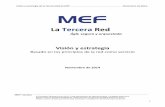 MEF Third Network Vision FINAL Spanish...Visión&y&estrategia&de&la&Tercera&Red&de&MEF& Noviembre&de&2014& MEF 2014061& 2& & & Índice& &