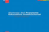 Síntesis del Proyecto Educativo Institucional · El Proyecto Educativo Institucional –PEI– es entendido como el instrumento que permite plasmar la propuesta educativa del establecimiento