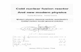 Cold nuclear fusion reactor And new modern physics 2013... · of modern physics faces 19 problems. After 14 years of hard work, repeated algorithmic verification, and finally completed