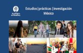 Estudios|prácticas |investigación México · Contenido •Presentación del Tecnológico de Monterrey •Ranking QS y Linkedin •Relaciones España- México •¿Qué puedo hacer