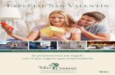Especial San Valentín - Hotel Mas de Cebrián · ESPECIAL SAN VALENTÍN • Alojamiento en habitación escogida, 2 noches. • Desayuno con productos caseros y de la zona, servido