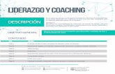 Liderazgo y Coaching copy · 2017-04-03 · El modelo de líder y coach: paradigma del liderazgo, estilos de liderazgo. Desarrollo de equipos: el rol del líder, equipos de alto desempeño,