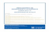 INDICADORES DE RENDIMIENTO ACADÉMICO · INDICADORES DE RENDIMIENTO ACADÉMICO CURSO 2013-14 UNIVERSIDAD DE ALCALÁ Centro: ... EN MAGISTERIO DE EDUCACIÓN PRIMARIA SEMIPRESENCIAL
