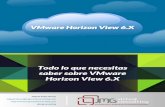 Todo lo que necesitas saber sobre VMware Horizon View 6 · VMware Horizon View proporciona el acceso a los desktops desde cualquier dispositivo y en cualquier ubicación (BYOD) o