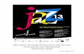 Resumen de la decimotercera edición del Festival de Jazz de … · 2019-06-27 · Gonzalo del Val Trío en la Plaza de San Miguel – Sábado noche D.R. “El concierto de la noche
