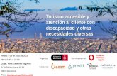 Turismo accesible y atención al cliente ... - Accesibilidad castellano.pdf · Módulo 2: Gestión de la accesibilidad en los recursos turísticos Martes 8 de mayo 9:00 a 9:15 Recepción