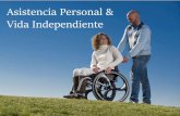 Asistencia Personal & Vida Independiente · asistencia personal en España: gran experiencia Coordinamos un equipo multidisciplinar en asistencia personal desde el año 2012. 1ª