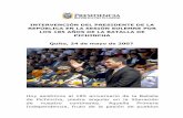 INTERVENCIÓN DEL PRESIDENTE DE LA REPÚBLICA EN LA SESIÓN SOLEMNE POR LOS … · 2017-05-23 · LOS 185 AÑOS DE LA BATALLA DE PICHINCHA Quito, 24 de ... fruto de la pasión de