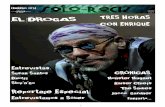 EL DROGAS TRES HORAS CON ENRIQUE - Solo-Rock 2014 Solo-Rock.pdf · Correo Electrónico: solo-rock@solo-rock.com Dirección Postal: Aptdo. Correos 50587 28080 Madrid ... el primer