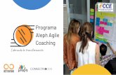 Coaching Aleph Agile Programa · 2019-12-11 · 21) DIRECCIÓN Y CONTACTO (Pág. 21) PRECIO Y CONDICIONES DE INSCRIPCIÓN (Pág. 21) ÍNDICE Programa Aleph Agile Coaching 1. Aprovechar