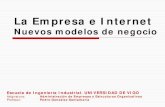 La Empresa e Internet - Universidade de Vigosantamaria.webs.uvigo.es/AEyEO_4-La_Empresa_e_Internet_2017.pdfCualquier tipo de transacción comercial basada en la transmisión de datos