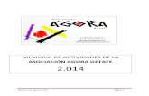 ASOCIACIÓN AGORA GETAFE 2 · 2015-01-28 · 28/02/2014 Acto de CGT sobre Transportes y comunicaciones. 06/03/2014 Presentación y Convocatoria de la primera asamblea de Podemos Getafe