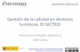 Calidad en destinos turísticos - SICTED · Este material formativo forma parte del Programa Anfitriones de la Secretaría de Estado de Turismo de España y se distribuye bajo una