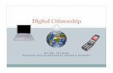 Cyber Citizenship Presentation - warrenhills.org€¦ · Digital Citizenship BY MR. TUCKER WARREN HILLS REGIONAL MIDDLE SCHOOL . ... Your table will produce a PowerPoint presentation