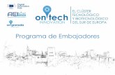 Programa de Embajadores · El programa de embajadores: OnGranada Tech City se ha impuesto la tarea de impulsar la internacionalización del sector TIC andaluz. Para ello, cuenta con