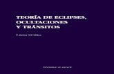 Teoria de eclipses, ocultaciones y transitosrua.ua.es/dspace/bitstream/10045/33117/9/Gil_Chica_Teoria_eclipse… · Eclipse central a Mediodía ..... 38 Límites Norte y Sur del Eclipse