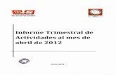 Informe Trimestral de Actividades al mes de abril de 2012transparencia.esonora.gob.mx/NR/rdonlyres/14971B8E-081F... · 2020-05-19 · resume de manera cuantitativa y cualitativa los