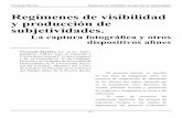 Regímenes de visibilidad y producción de subjetividades. · Fernando Sánchez Regímenes de visibilidad y producción de subjetividades Fernando Sánchez. Lic. en Cs. Antro- ...