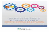 ESTUDIO DE DESARROLLO ECONÓMICO PARA ELbayamondistritocentral.com/wp-content/uploads/2014/12/... · 2016-09-08 · promover política de desarrollo económico en el DCB predicada