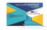 FELABAN Reporte de Inclusión Financiera 2016 · 2019-03-19 · FELABAN | Reporte de Inclusión Financiera 2016 8 con las futuras tasas de crecimiento económico, la acumulación