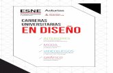 Carreras Universitarias en DISEÑO - ESNE · Carreras Universitarias de Diseño y Tecnología en Madrid y en Asturias respectivamente. Como escuela universitaria dinámica e innovadora