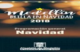 Programación general Navidadn... · Medellín: 444 41 44 • Línea Gratuita Nacional • 018000411144 • Teléfonos: 057(4) 3855555 ext. 69 67 La Alcaldía de Medellín dispuso