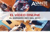 EL VÍDEO ONLINE - Agencia de medios online y offline en ...asturias.avantemedios.com/wp-content/uploads/2017/... · PERCEPCIÓN DEL USUARIO ACERCA DE LA PUBLICIDAD DE VÍDEO ONLINE