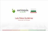 Gobernador de Antioquia - ACMacmineria.com.co/acm/wp-content/uploads/2018/10/Presentacion... · COMUNIDADES PRÓSPERAS. Antioquia es el territorio más contaminado con mercurio en
