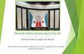 Diputada Federal Daniela García Treviñogaceta.diputados.gob.mx/PDF/InfoDip/63/871-20180823.pdfDiputada Daniela García Treviño 3. ACTIVIDADES LEGISLATIVAS-COMPARECENCIAS •María