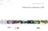 Educación a distancia y - PROEIB Andesbvirtual.proeibandes.org/publicaciones/publicaciones/25.pdf · La educación a distancia ha recorrido un corto y rápido camino desde que a