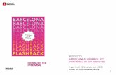 EXPOSICIÓ: BARCELONA FLASHBACK. KIT€¦ · Un mirall inicial presenta els Batecs de Barcelona en onze verbs, des de començar i treballar a lluitar i estimar, que el visitant pot