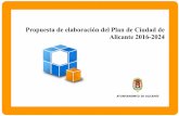 Propuesta de elaboración del Plan de Ciudad de Alicante ... · · PLAN IMPULSA: El Plan de Competitivdad Urbana de Alicante 2012-2020, que realiza un diagnostico global de la ciudad,