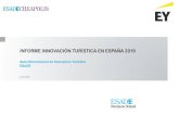 INFORME INNOVACIÓN TURÍSTICA EN ESPAÑA 2019itemsweb.esade.edu/wi/Prensa/InformeInnoavionTuristica_ESADE_EY.pdf · imagen y de marca. Gestión de personas. Mejora de canales de